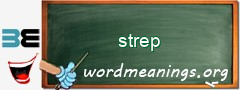 WordMeaning blackboard for strep